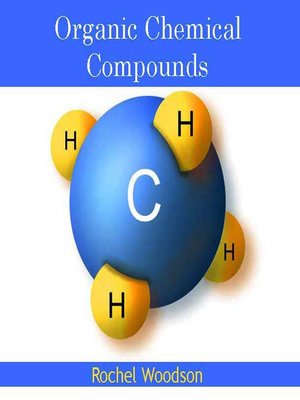 cover image of Organic Chemical Compounds